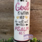 God is Within Her She Will Not Fall 20oz. Skinny Straight Tumbler